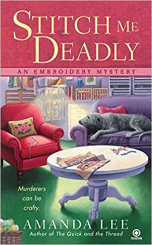 Book cover for "Stitch Me Deadly" by Gayle Trent