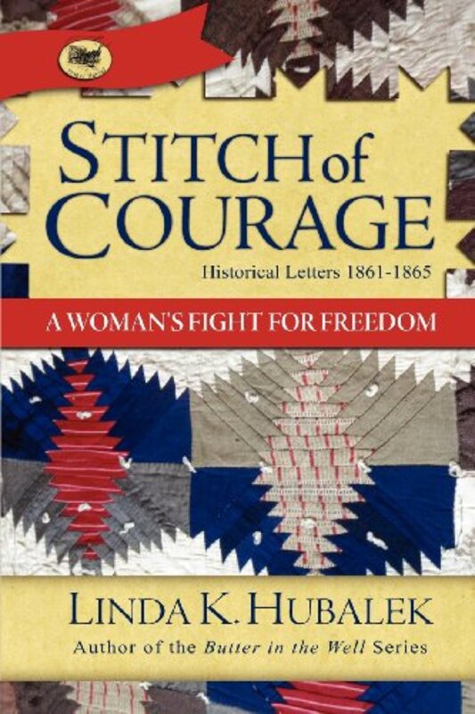 Book cover for "Stitch of Courage" by Linda K Hubalek