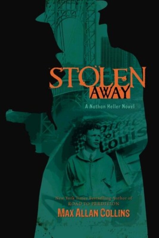 Book cover for "Stolen Away" by Max Allan Collins