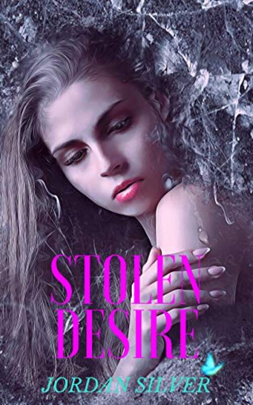 Book cover for "Stolen Desire" by Jordan Silver