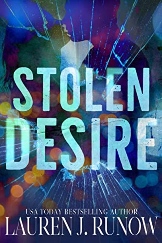 Book cover for "Stolen Desire" by Lauren Runow