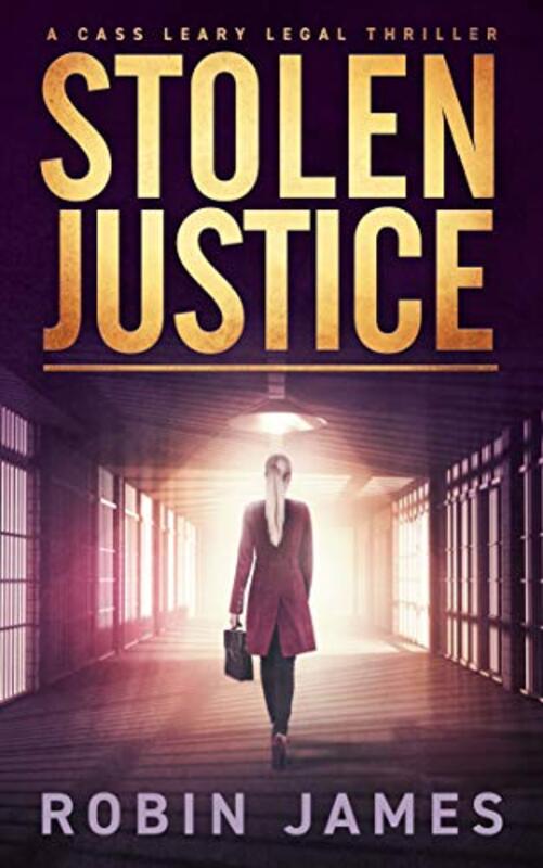 Book cover for "Stolen Justice" by Robin James