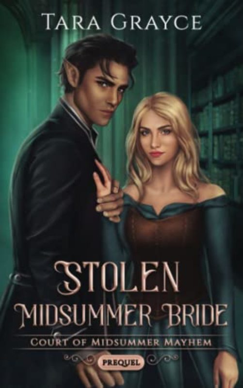 Book cover for "Stolen Midsummer Bride" by Tara Grayce