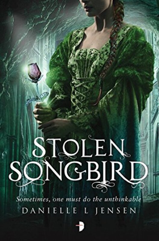 Book cover for "Stolen Songbird" by Danielle L Jensen
