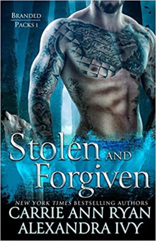 Book cover for "Stolen and Forgiven" by Carrie Ann Ryan