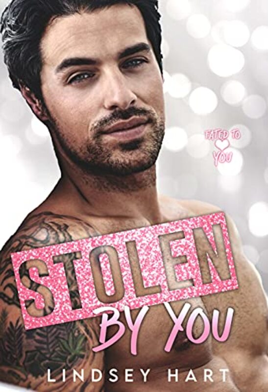 Book cover for "Stolen by You" by Lindsey Hart