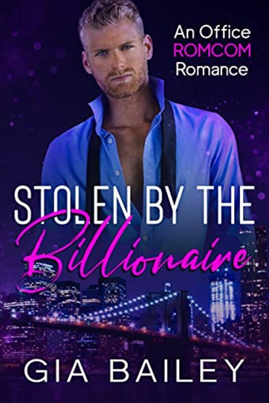 Book cover for "Stolen by the Billionaire" by Gia Bailey