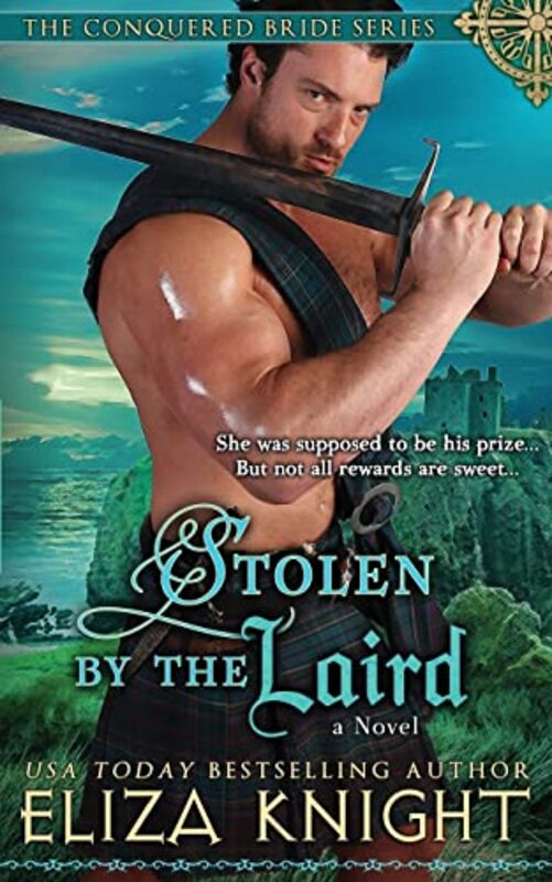 Book cover for "Stolen by the Laird" by Eliza Knight