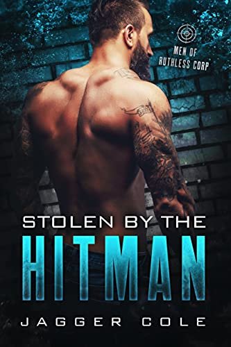 Book cover for "Stolen By The Hitman" by Jagger Cole