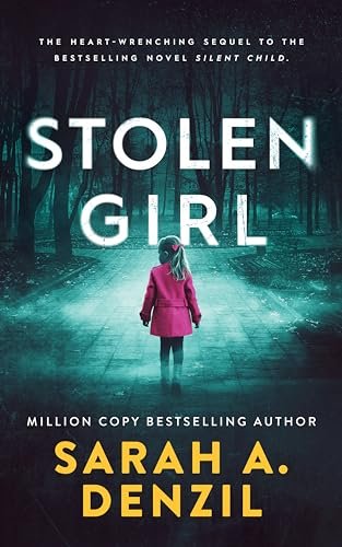 Book cover for "Stolen Girl" by Sarah A Denzil