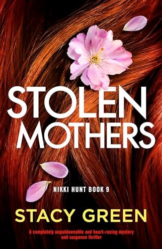 Book cover for "Stolen Mothers" by Stacy Green