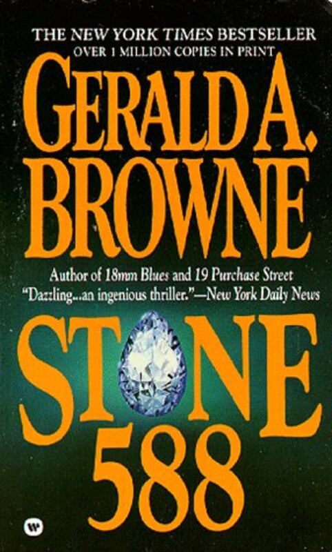Book cover for "Stone 588" by Gerald A Browne