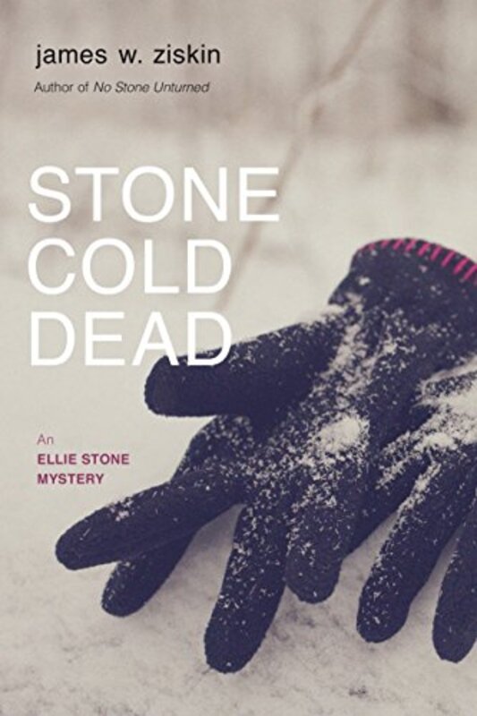 Book cover for "Stone Cold Dead" by James W Ziskin