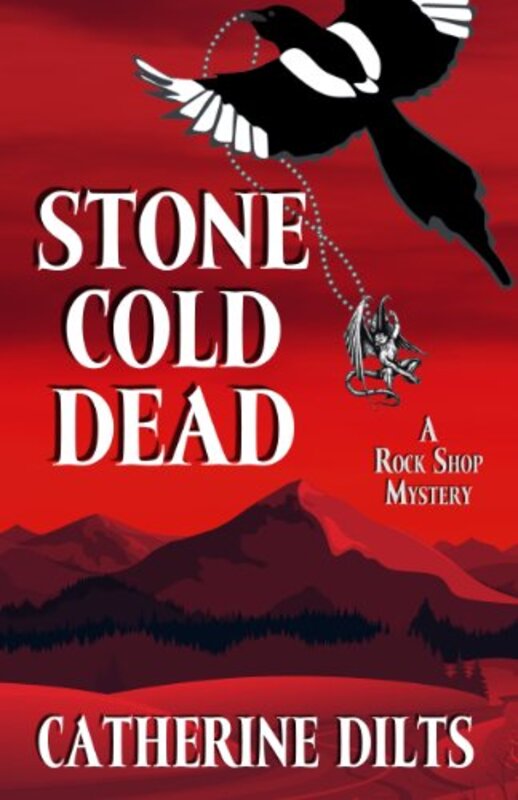 Book cover for "Stone Cold Dead" by Catherine Dilts