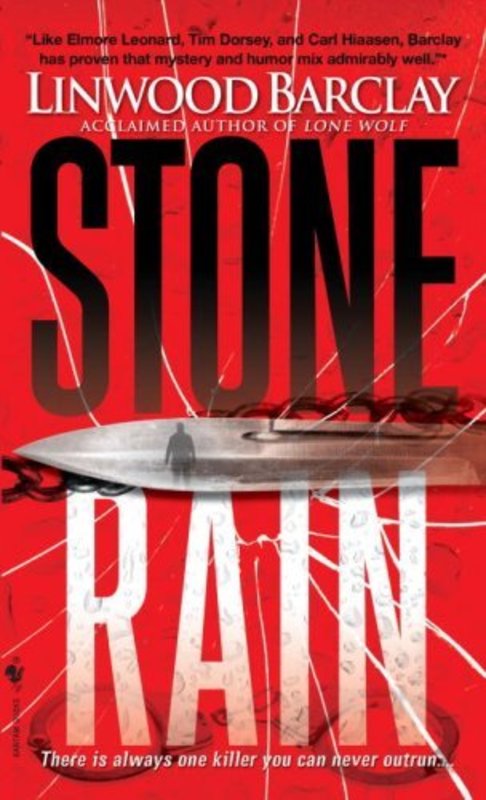 Book cover for "Stone Rain" by Linwood Barclay