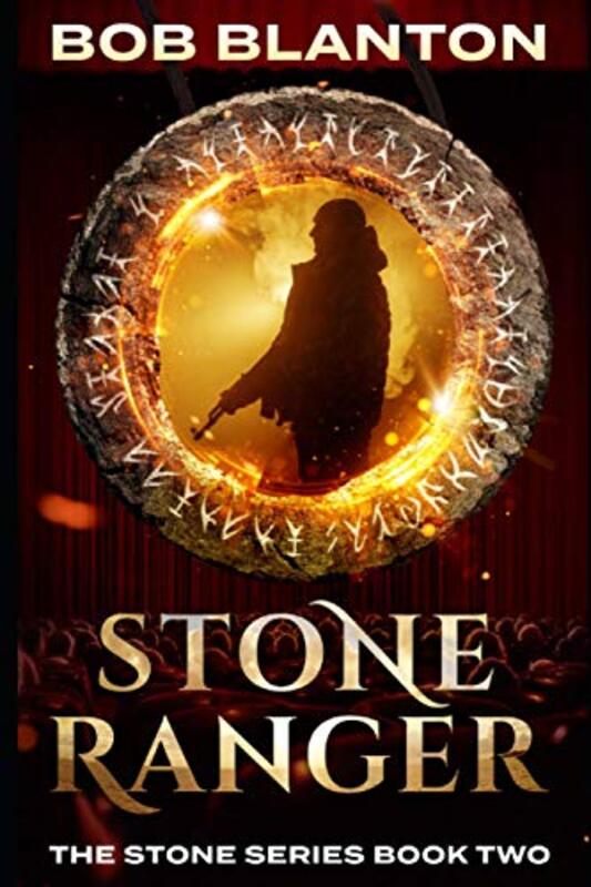 Book cover for "Stone Ranger" by Bob Blanton