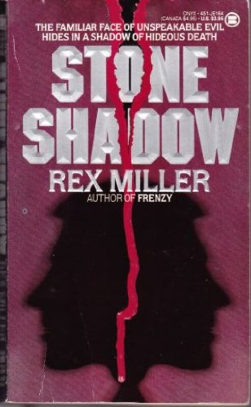 Book cover for "Stone Shadow" by Rex Miller