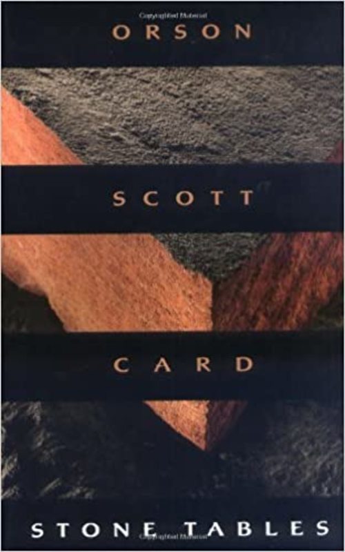Book cover for "Stone Tables" by Orson Scott Card