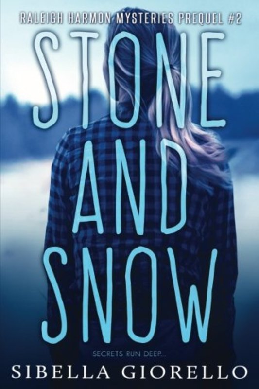 Book cover for "Stone and Snow" by Sibella Giorello