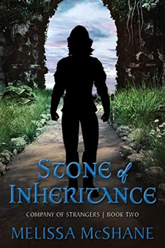 Book cover for "Stone of Inheritance" by Melissa McShane