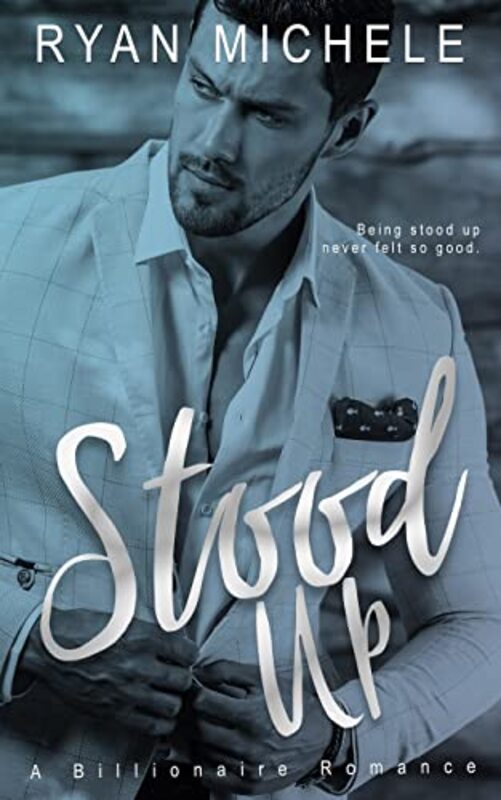 Book cover for "Stood Up" by Ryan Michele