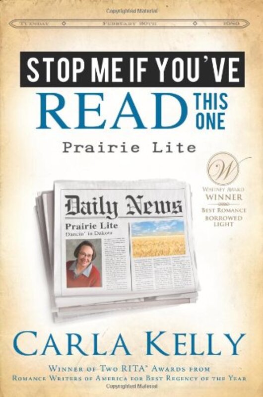 Book cover for "Stop Me If You've Read This One" by Carla Kelly