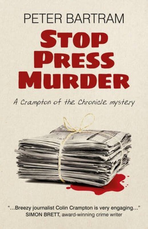 Book cover for "Stop Press Murder" by Peter Bartram