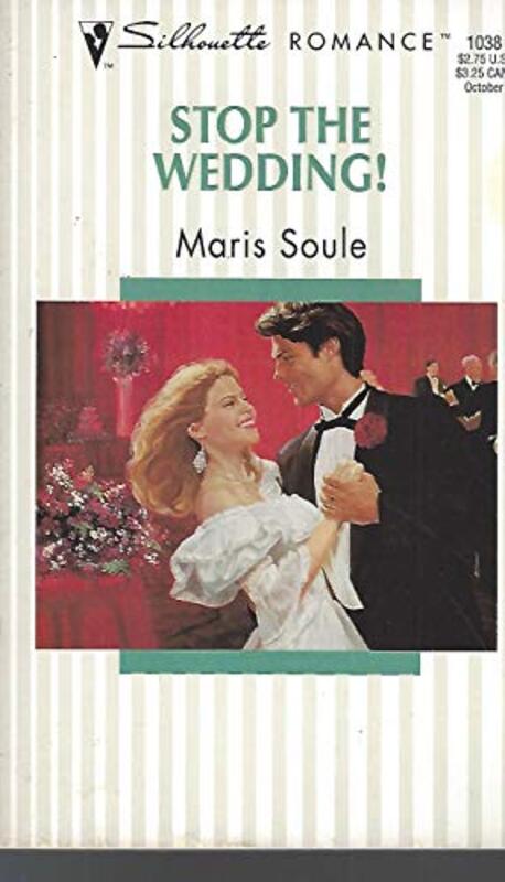 Book cover for "Stop The Wedding!" by Maris Soule
