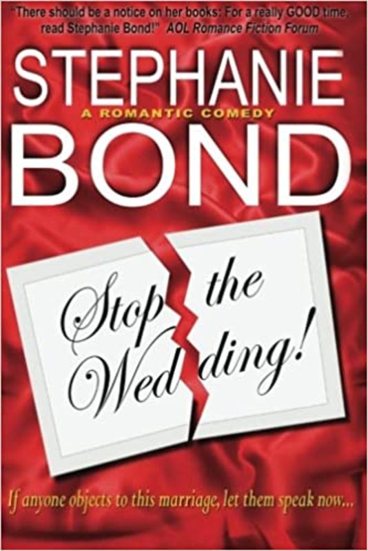 Book cover for "Stop the Wedding!" by Stephanie Bond