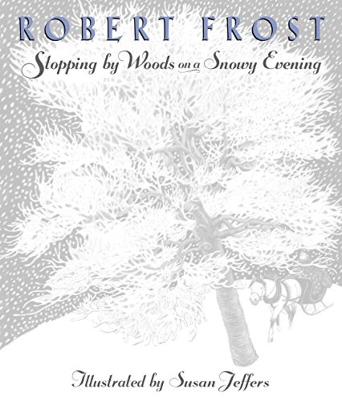 Book cover for "Stopping by Woods on a Snowy Evening" by Robert Frost