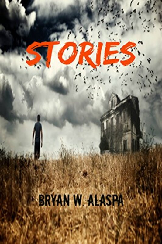 Book cover for "Stories" by Bryan W Alaspa