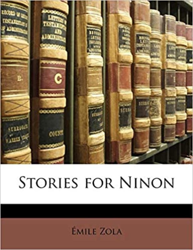 Book cover for "Stories for Ninon" by Émile Zola