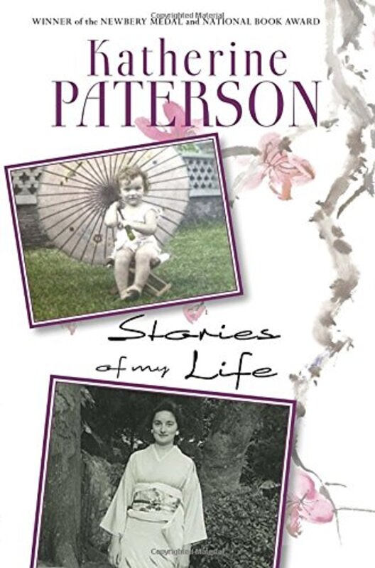 Book cover for "Stories of My Life" by Katherine Paterson