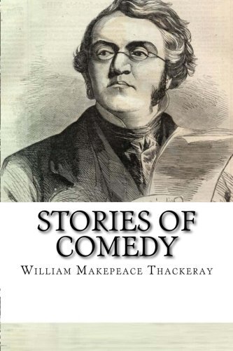 Book cover for "Stories of Comedy" by William Makepeace Thackeray