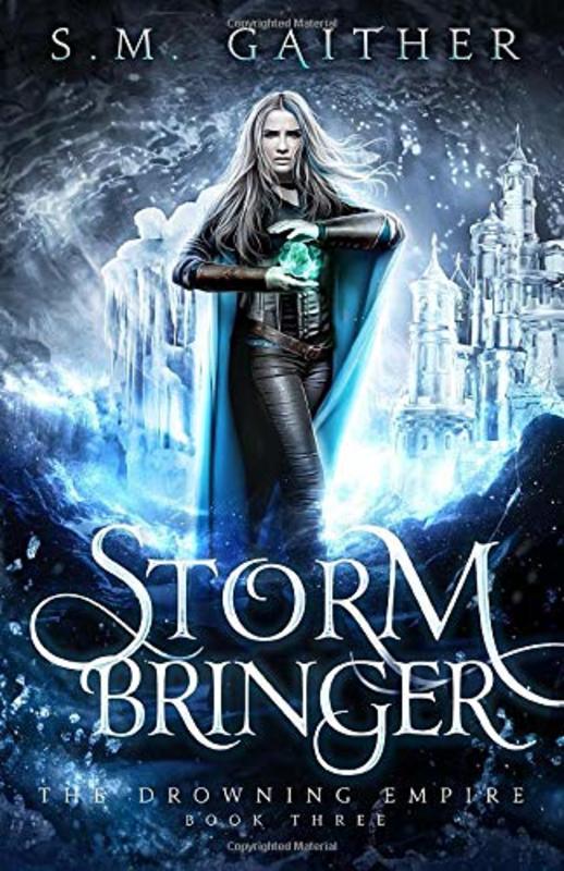 Book cover for "Storm Bringer" by SM Gaither