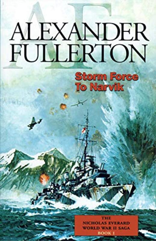 Book cover for "Storm Force To Narvik" by Alexander Fullerton