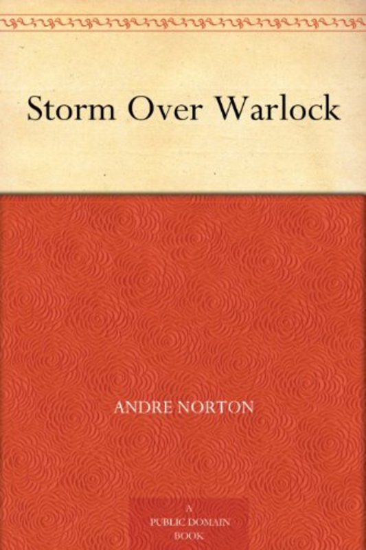 Book cover for "Storm Over Warlock" by Andre Norton