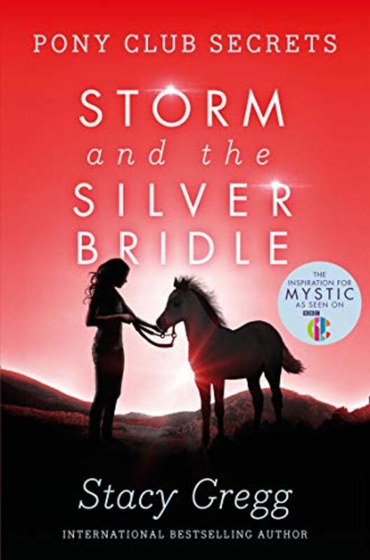 Book cover for "Storm and the Silver Bridle" by Stacy Gregg