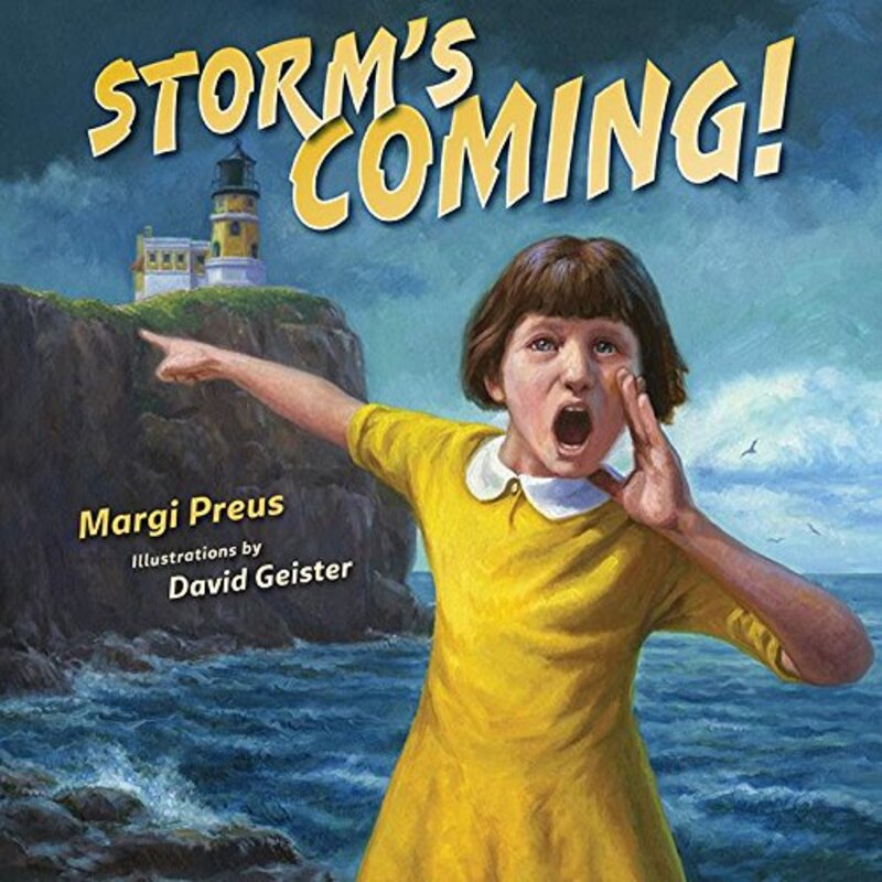 Book cover for "Storm's Coming!" by Margi Preus
