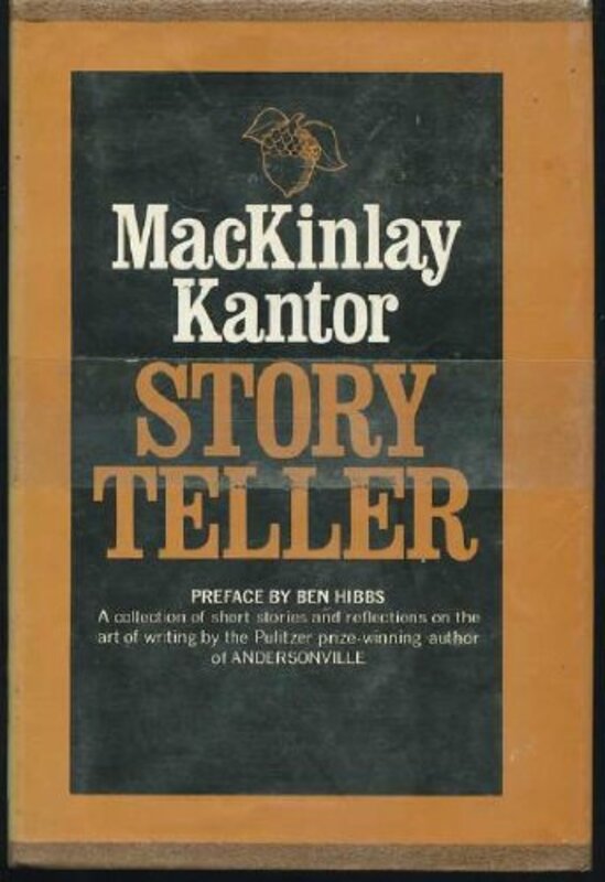Book cover for "Story Teller" by Mackinlay Kantor