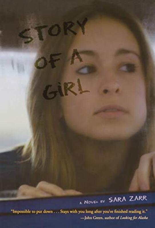 Book cover for "Story of a Girl" by Sara Zarr