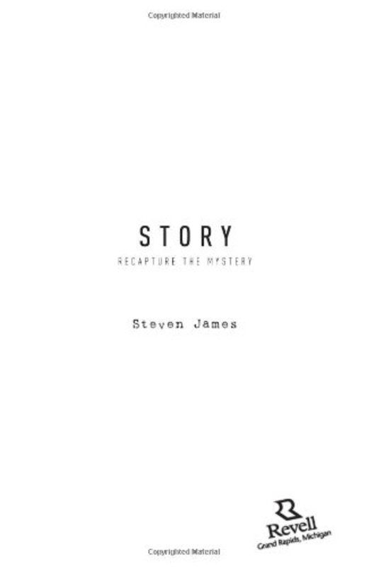 Book cover for "Story: Recapture the Mystery" by Steven James