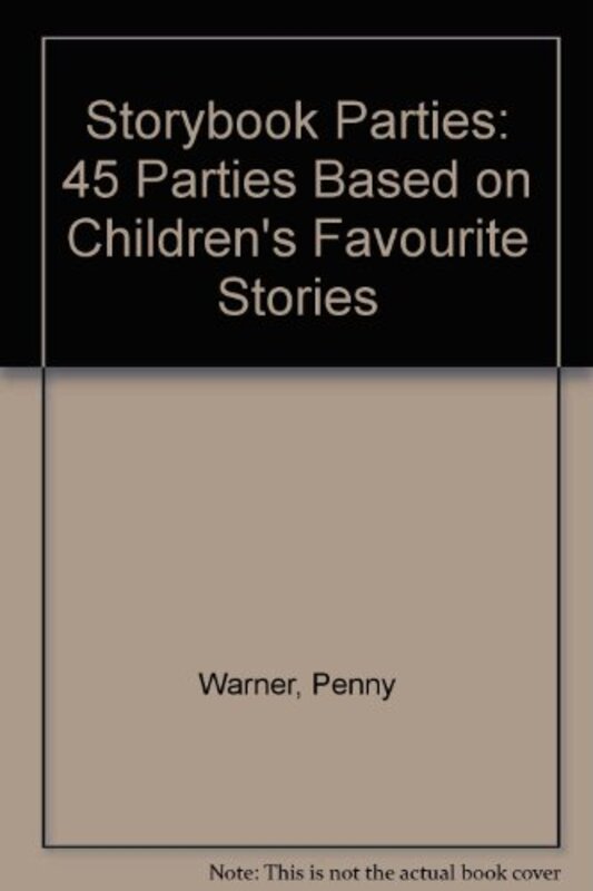 Book cover for "Storybook Parties" by Penny Warner