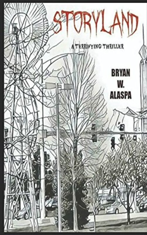 Book cover for "Storyland" by Bryan W Alaspa