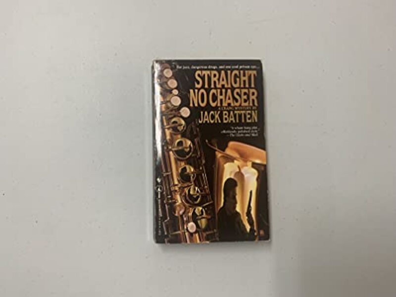 Book cover for "Straight No Chaser" by Jack Batten