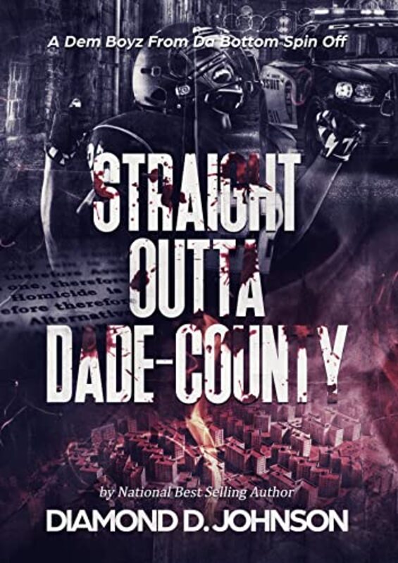 Book cover for "Straight Outta Dade County" by Diamond D Johnson