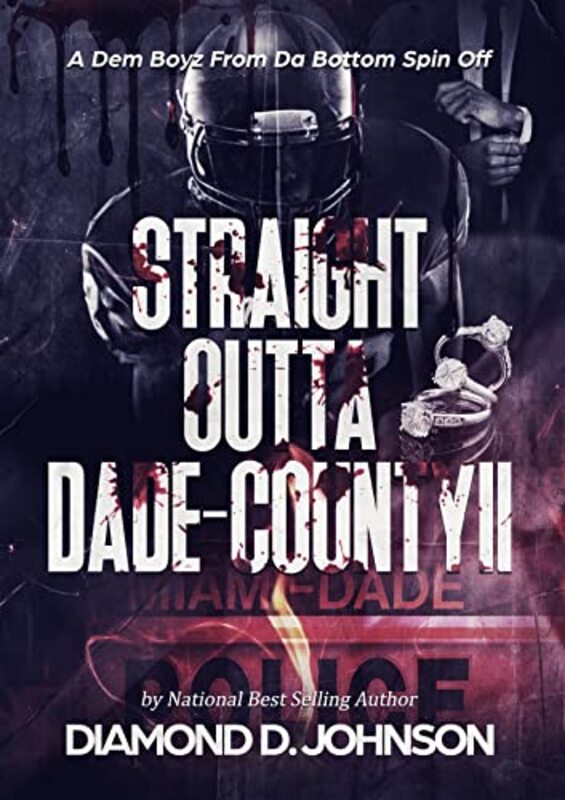 Book cover for "Straight Outta Dade County II" by Diamond D Johnson
