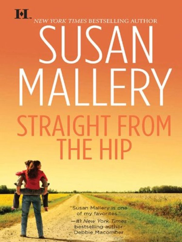 Book cover for "Straight from the Hip" by Susan Mallery