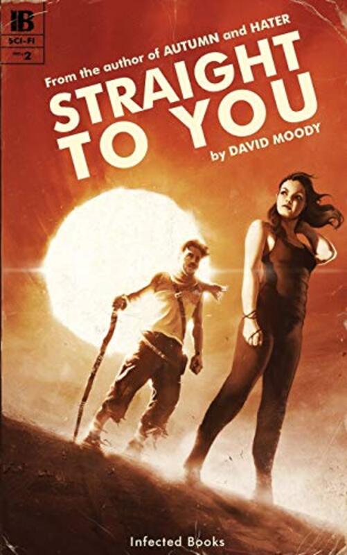 Book cover for "Straight to You" by David Moody