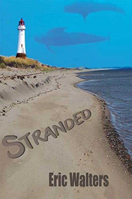 Book cover for "Stranded" by Eric Walters